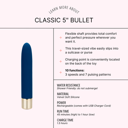 Classic 5" Bullet