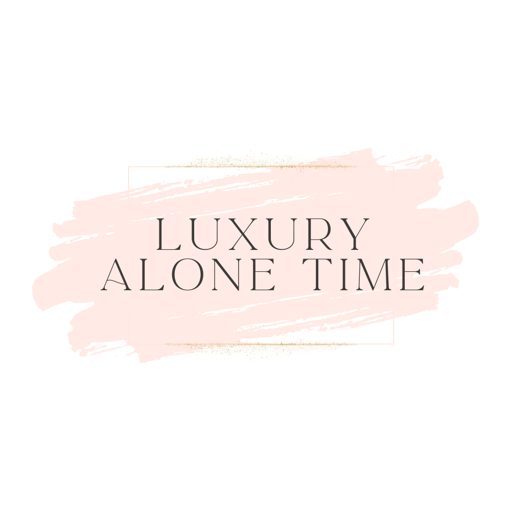 Luxury Alone Time