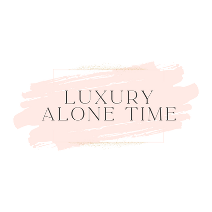 Luxury Alone Time