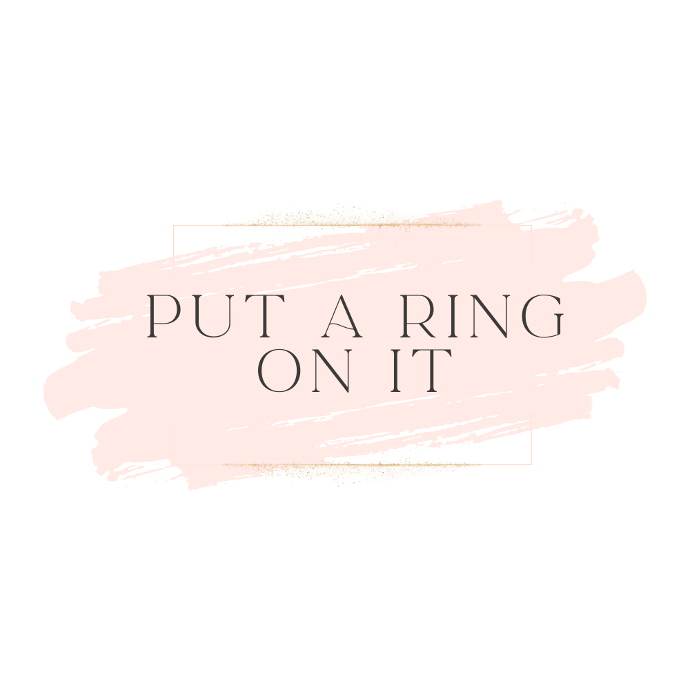 Put A Ring On It